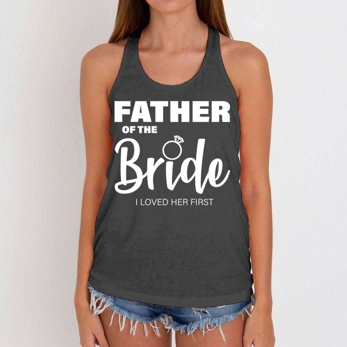 Father Of The Bride I Loved Her First Women's Knotted Racerback Tank