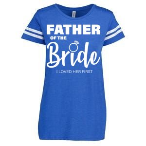 Father Of The Bride I Loved Her First Enza Ladies Jersey Football T-Shirt