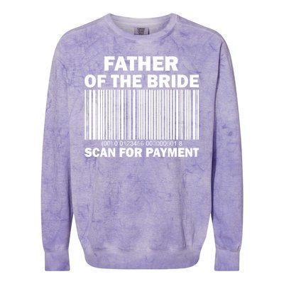 Father Of The Bride Scan For Payment Colorblast Crewneck Sweatshirt