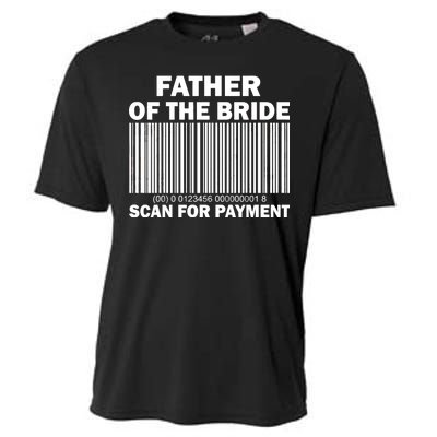 Father Of The Bride Scan For Payment Cooling Performance Crew T-Shirt