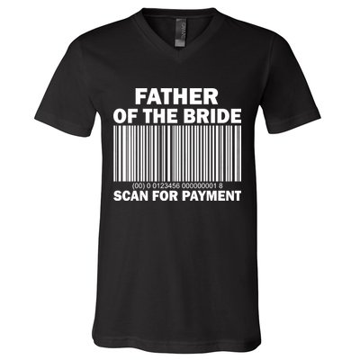 Father Of The Bride Scan For Payment V-Neck T-Shirt