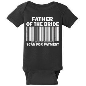 Father Of The Bride Scan For Payment Baby Bodysuit