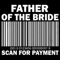 Father Of The Bride Scan For Payment Womens T-Shirt