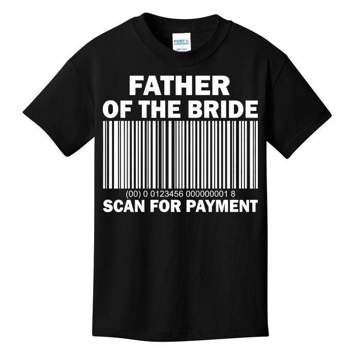 Father Of The Bride Scan For Payment Kids T-Shirt