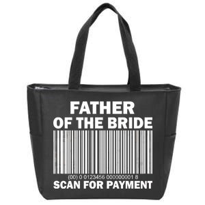 Father Of The Bride Scan For Payment Zip Tote Bag