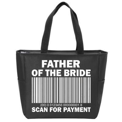 Father Of The Bride Scan For Payment Zip Tote Bag