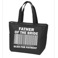 Father Of The Bride Scan For Payment Zip Tote Bag
