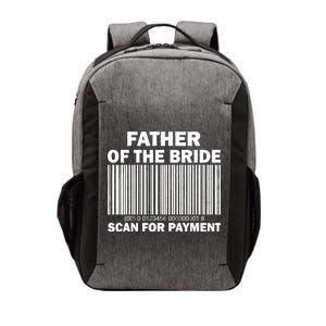 Father Of The Bride Scan For Payment Vector Backpack