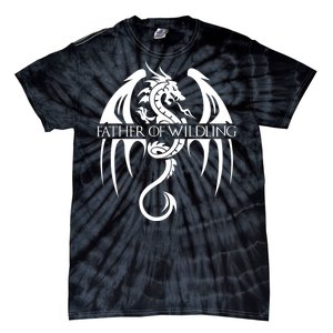 Father Of Wildling Tie-Dye T-Shirt