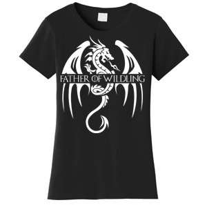 Father Of Wildling Women's T-Shirt