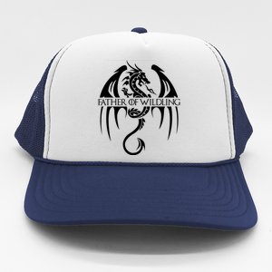 Father Of Wildling Trucker Hat