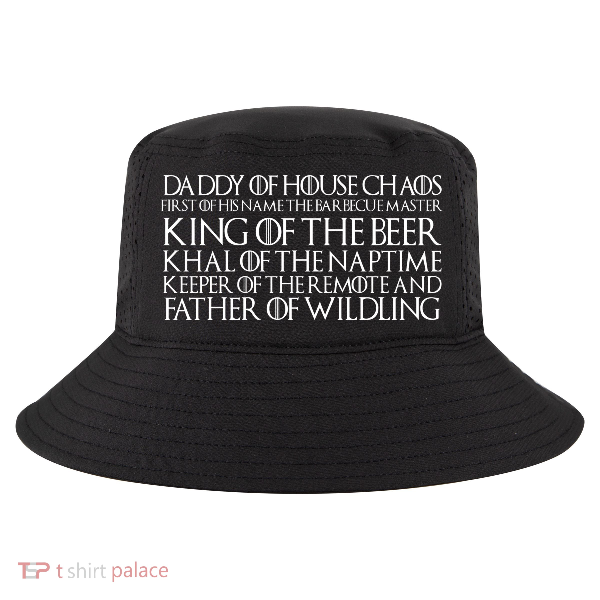 Father Of Wildling Daddy Of House Chaos Cool Comfort Performance Bucket Hat