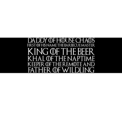 Father Of Wildling Daddy Of House Chaos Bumper Sticker