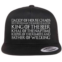Father Of Wildling Daddy Of House Chaos Flatbill Hat