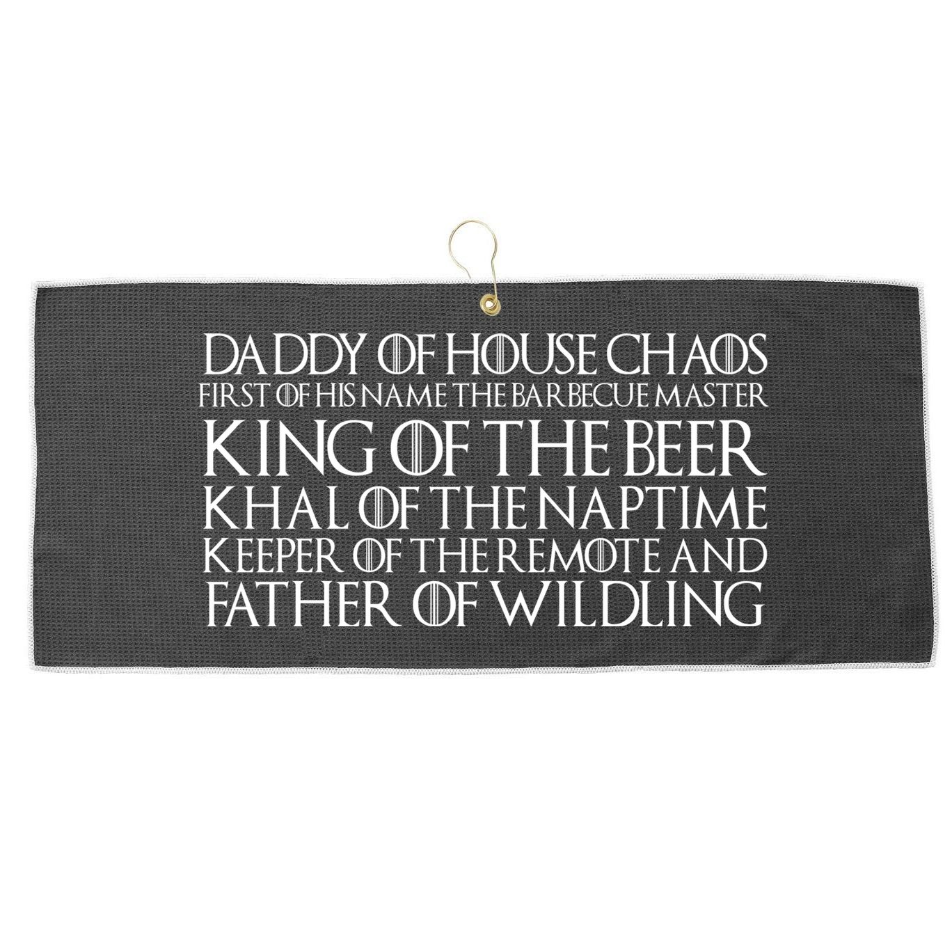 Father Of Wildling Daddy Of House Chaos Large Microfiber Waffle Golf Towel