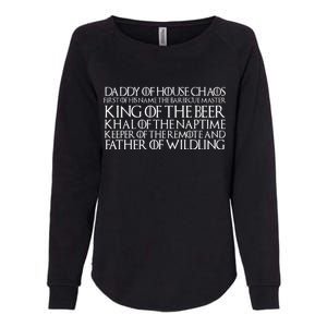 Father Of Wildling Daddy Of House Chaos Womens California Wash Sweatshirt