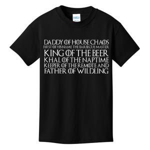 Father Of Wildling Daddy Of House Chaos Kids T-Shirt