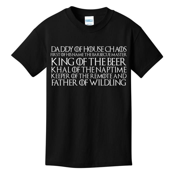 Father Of Wildling Daddy Of House Chaos Kids T-Shirt