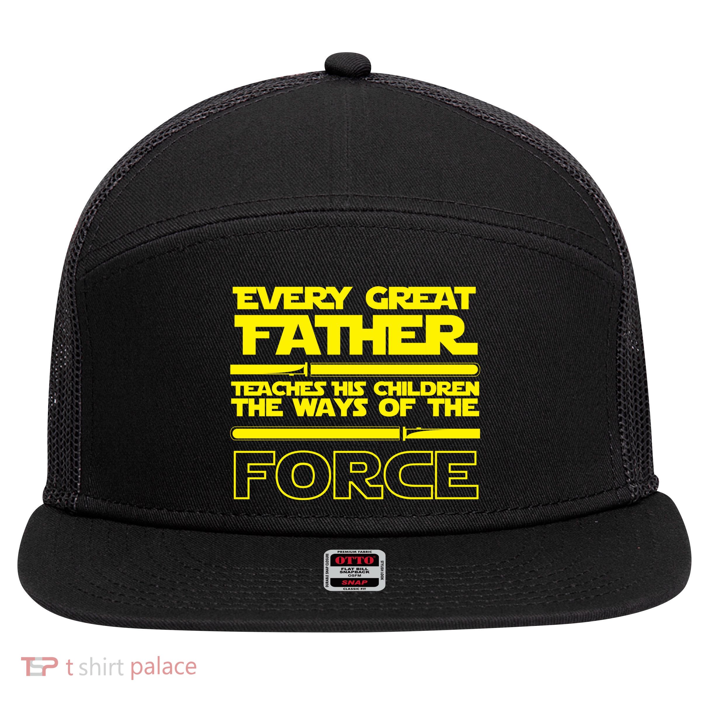  Father Teaches The Ways Of The Force 7 Panel Mesh Trucker Snapback Hat