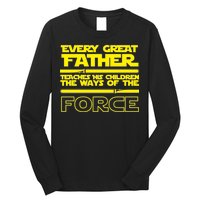  Father Teaches The Ways Of The Force Long Sleeve Shirt