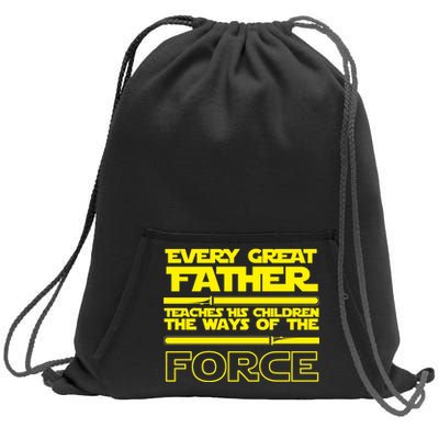  Father Teaches The Ways Of The Force Sweatshirt Cinch Pack Bag