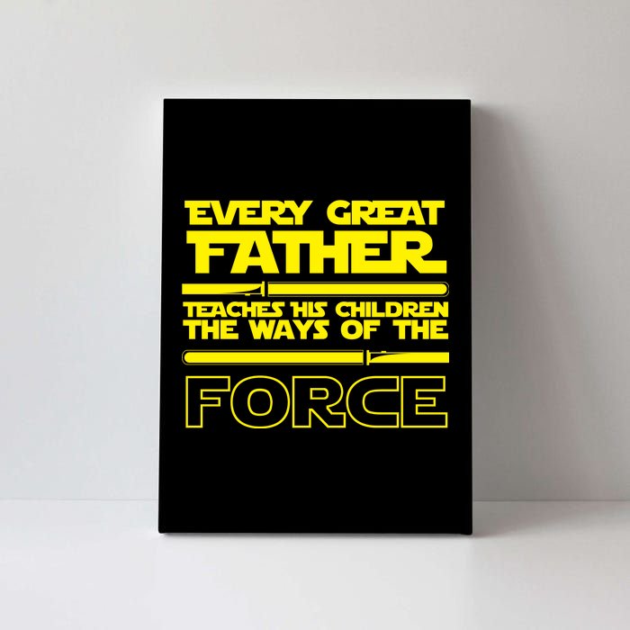  Father Teaches The Ways Of The Force Canvas