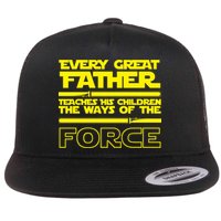  Father Teaches The Ways Of The Force Flat Bill Trucker Hat