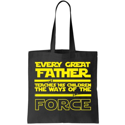  Father Teaches The Ways Of The Force Tote Bag