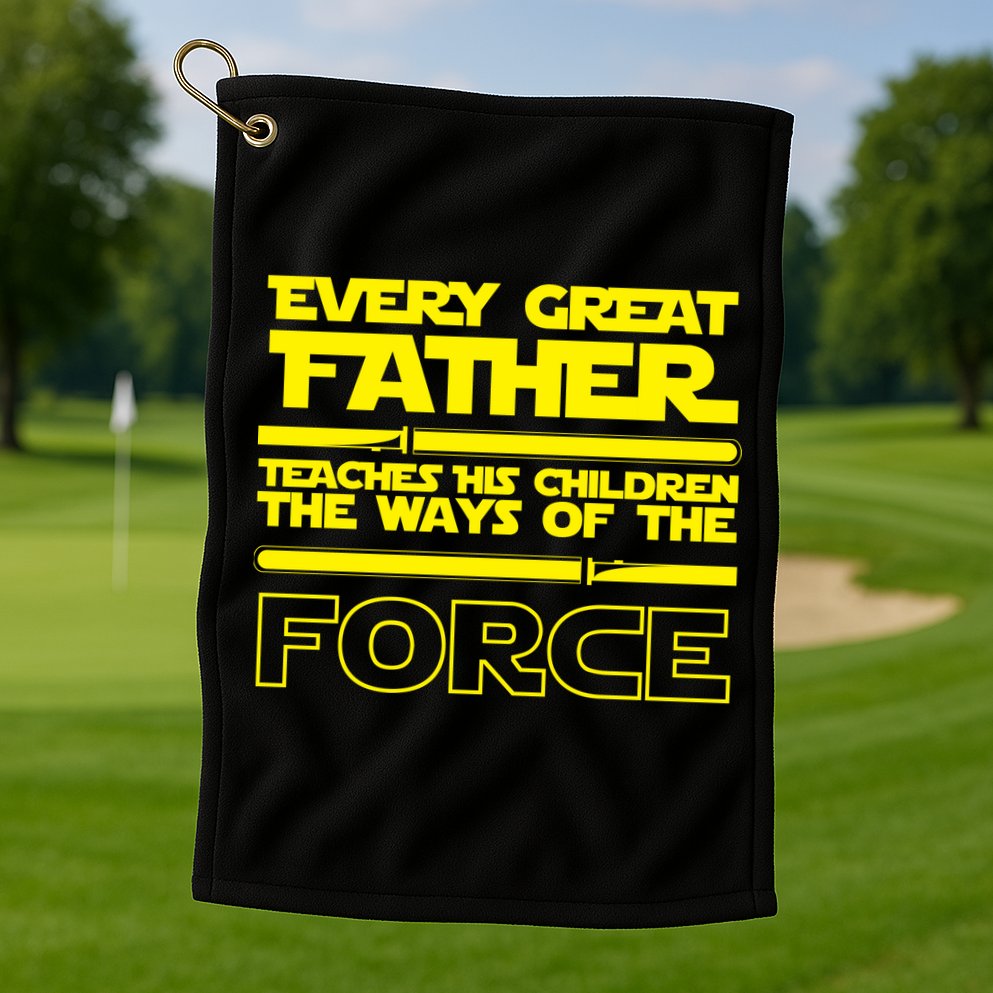  Father Teaches The Ways Of The Force Golf Towel