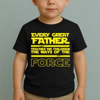  Father Teaches The Ways Of The Force Toddler T-Shirt