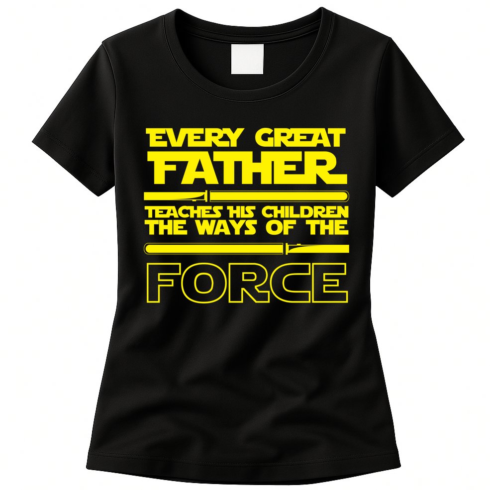  Father Teaches The Ways Of The Force Womens T-Shirt