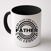 Father The Man The Myth The Legend Mug