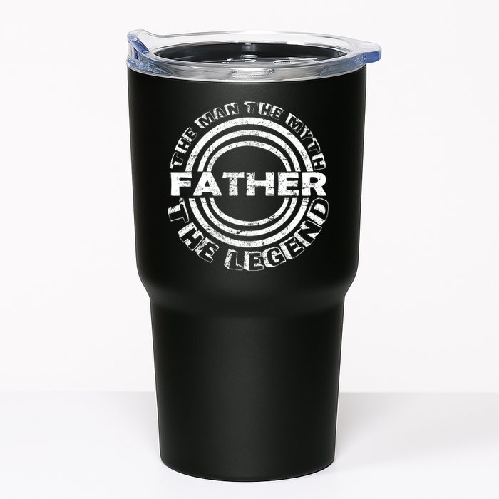 Father The Man The Myth The Legend Tumbler