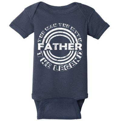Father The Man The Myth The Legend Baby Bodysuit