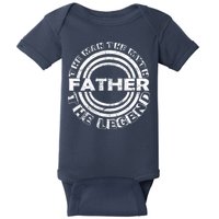 Father The Man The Myth The Legend Baby Bodysuit