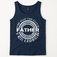 Father The Man The Myth The Legend Tank Top