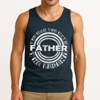 Father The Man The Myth The Legend Tank Top