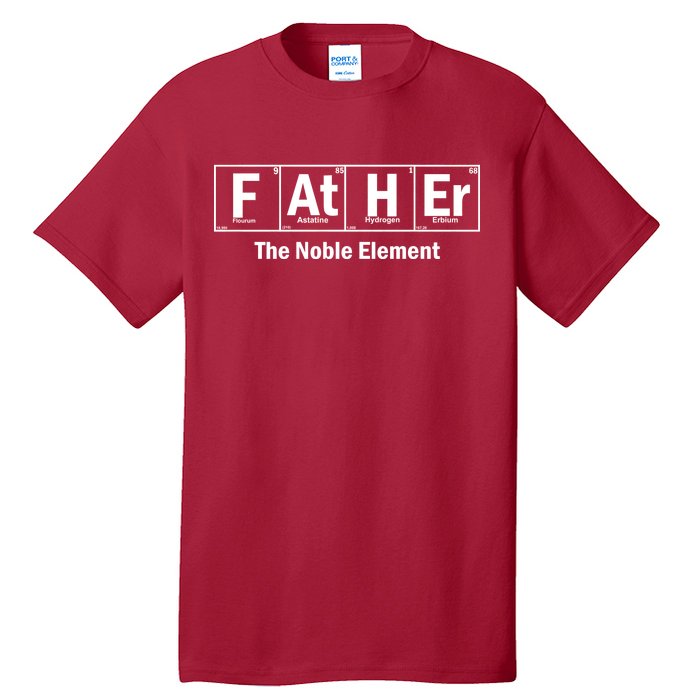 Father The Noble Element Tall T-Shirt