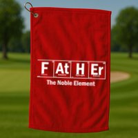 Father The Noble Element Golf Towel