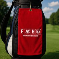 Father The Noble Element Golf Towel