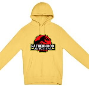 Fatherhood Like A Walk In The Park Premium Pullover Hoodie