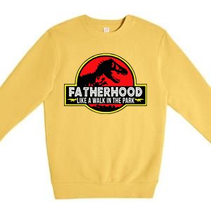 Fatherhood Like A Walk In The Park Premium Crewneck Sweatshirt