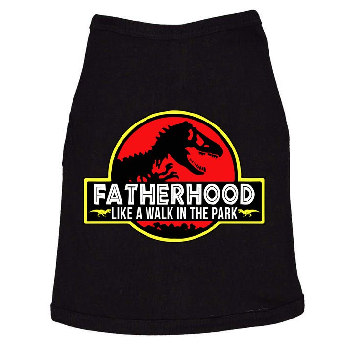 Fatherhood Like A Walk In The Park Doggie Tank