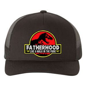 Fatherhood Like A Walk In The Park Yupoong Adult 5-Panel Trucker Hat