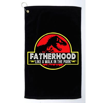 Fatherhood Like A Walk In The Park Golf Towel