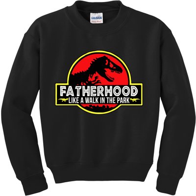 Fatherhood Like A Walk In The Park Kids Sweatshirt