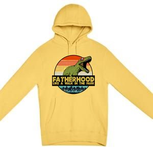 Fatherhood Like a Walk In The Park Fathers Day Premium Pullover Hoodie