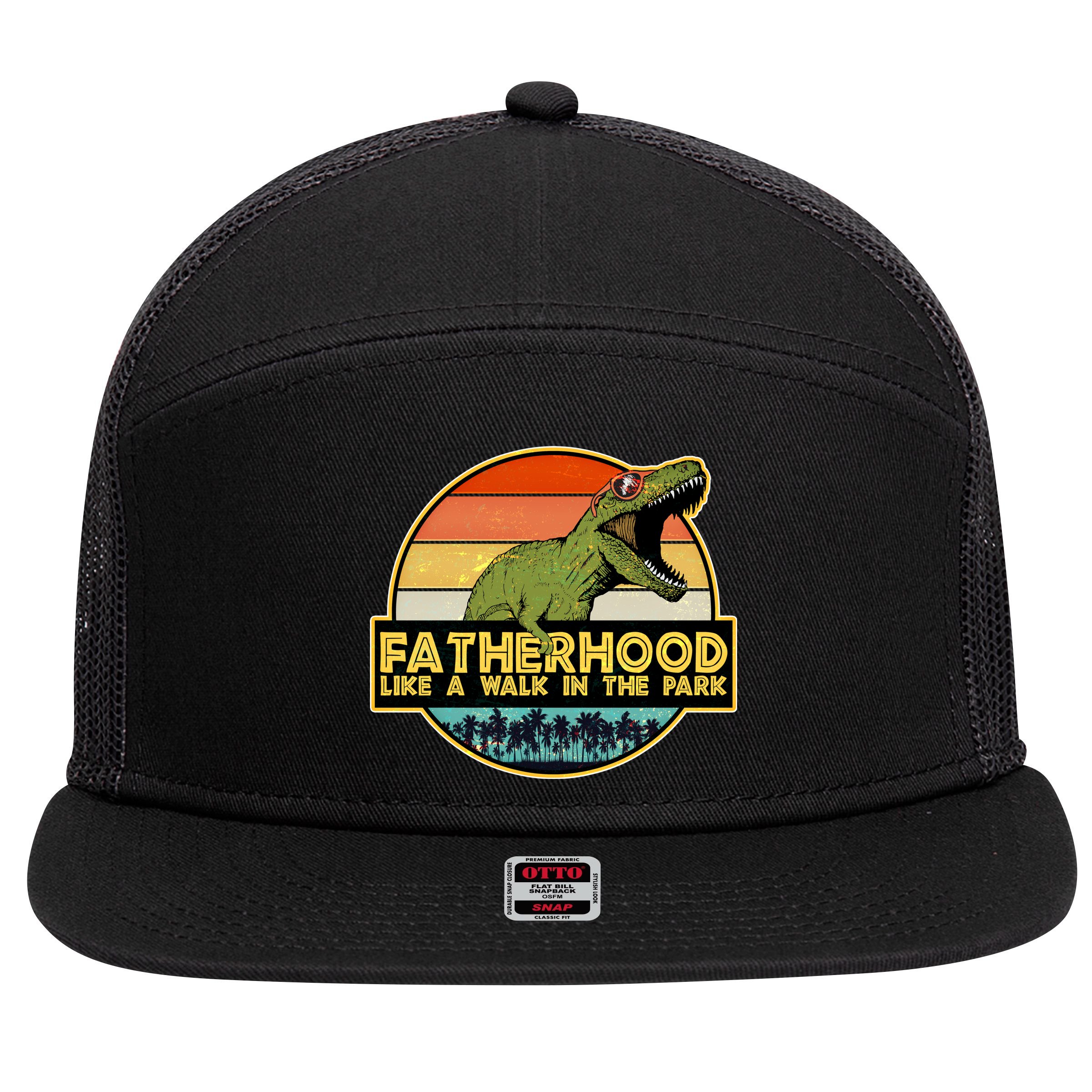 Fatherhood Like a Walk In The Park Fathers Day 7 Panel Mesh Trucker Snapback Hat