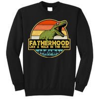 Fatherhood Like a Walk In The Park Fathers Day Sweatshirt