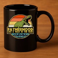 Fatherhood Like a Walk In The Park Fathers Day 11oz C Handle Ceramic Mug